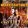 Mary Gauthier – Filth And Fire