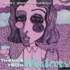 Mary Lorson – Themes From Whatever
