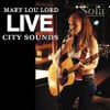 Mary Lou Lord – Live City Sounds