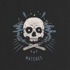 Matches - X