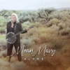 Mean Mary – Alone