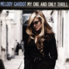 Melody Gardot – My One And Only Thrill