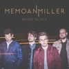 Memo an Miller – Neues Glück