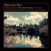 Mercury Rev – Bobbie Gentry’s The Delta Sweete Revisited