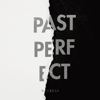 Me & Reas – Past Perfect