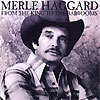 Merle Haggard – From The King To The Barrooms