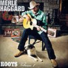 Merle Haggard – Roots