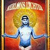Merlons Lichter – Die wahre Mutter Gottes