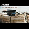 Mesh – Who Watches Over Me?