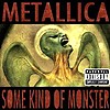 Metallica – Some Kind Of Monster