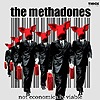 The Methadones - Not Economically Viable