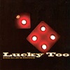 Michael Hall & The Woodpeckers – Lucky Too