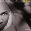 Michael Olatuja – Speak