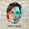 Middle Class Rut – No Name No Color