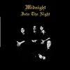 Midnight – Into The Night