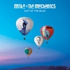 Mike & The Mechanics – Out Of The Blue