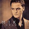 Mikey Graham – Mikey Graham