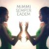 Mimmi – Semper Eadem