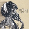 The Mirimar Disaster – The Mirimar Disaster