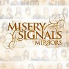 Misery Signals – Mirrors