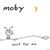 Moby – Wait For Me