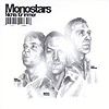 Monostars – Nichts für immer