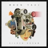 Moon Taxi – Silver Dream