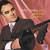 Morrissey – You Are The Quarry