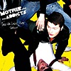 Mother And The Addicts – Take The Lovers Home Tonight