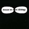 Mouse On Mars - Idiology