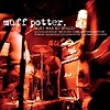 Muff Potter – Alles was ich brauch