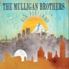 The Mulligan Brothers – Via Portland
