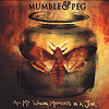 Mumble & Peg – All My Waking Moments In A Jar