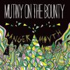 Mutiny On The Bounty – Danger Mouth
