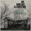 My Darling Clementine – Country Darkness Vol. 1
