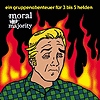 My Moral Majority - Ein Gruppenabenteuer für 3 bis 5 Helden