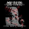 My Ruin - The Horror Of Beauty