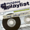 Compilation – MySpace Playlist #1