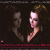 Natacha Atlas – Mounqaliba