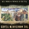 Neil Young + Promise Of The Real - The Monsanto Years