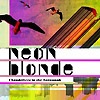 Neon Blonde – Chandeliers In The Savannah