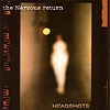 The Nervous Return – Headshot