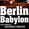 Einstürzende Neubauten – O.S.T. Berlin Babylon
