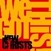 The New Christs – We Got This