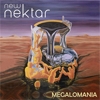 New Nektar – Megalomania