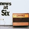 News At Six – News At Six