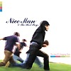 Nice Man & The Bad Boys – The Art Of Hanging Out