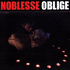 Noblesse Oblige – Malady