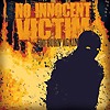 No Innocent Victim – To Burn Again
