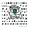 Nosoyo – Glitter To My Sisters